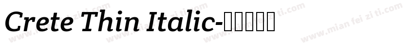 Crete Thin Italic字体转换